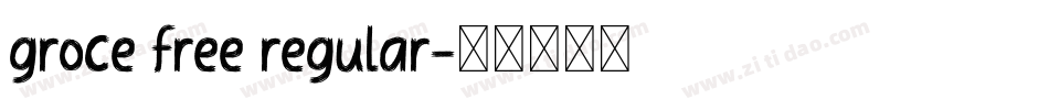 groce free regular字体转换